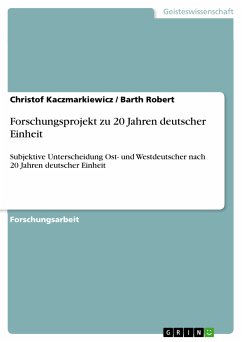Forschungsprojekt zu 20 Jahren deutscher Einheit (eBook, ePUB)