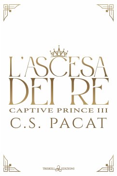 L'ascesa dei re (eBook, ePUB) - Pacat, C.S.