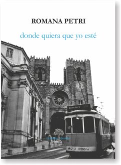 Donde quiera que yo esté (eBook, ePUB) - Petri, Romana