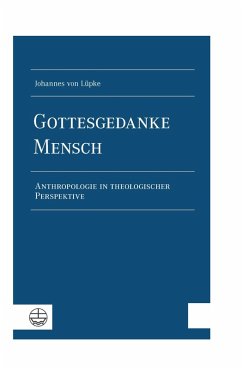 Gottesgedanke Mensch (eBook, PDF) - Lüpke, Johannes von