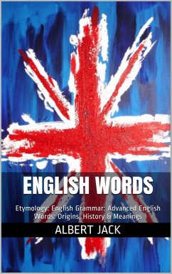 English Words (eBook, ePUB) - Jack, Albert
