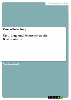 Ursprünge und Perspektiven des Beamtentums (eBook, ePUB)