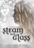 Steam and Glass (The Frost Chronicles, #6) (eBook, ePUB)