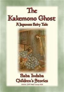 The KAKEMONO GHOST - A Japnese Fairy Tale (eBook, ePUB)