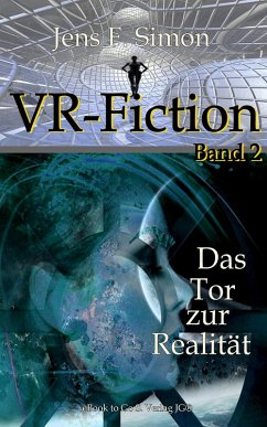 Cover Das Tor zur Realität (VR-Fiction 2) (eBook, ePUB)