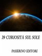 39 curiosità sul sole (eBook, ePUB) - Bild 1