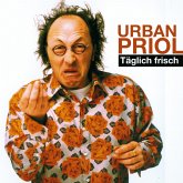 Urban Priol, Täglich frisch (MP3-Download)