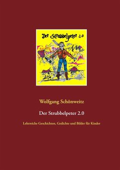 Der Strubbelpeter 2.0 - Schönweitz, Wolfgang