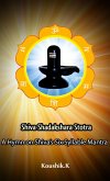 Shiva Shadakshara Stotra:A Hymn on Shiva's Six Syllable Mantra (eBook, ePUB)