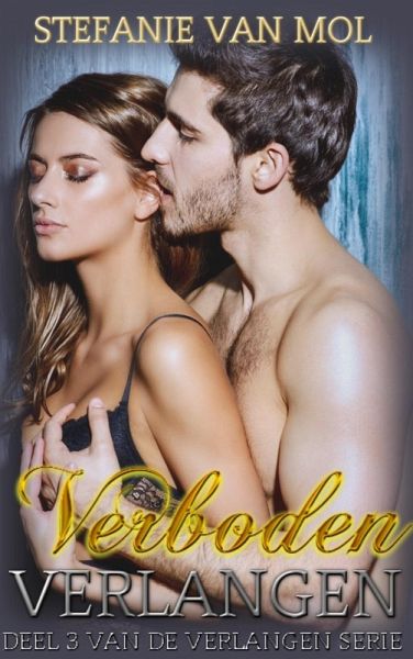 Verboden Verlangen (Verlangen serie, #3) (eBook, ePUB)