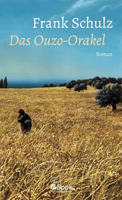 Das Ouzo-Orakel (eBook, ePUB) - Schulz, Frank