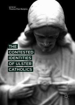 The Contested Identities of Ulster Catholics