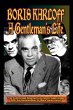 Boris Karloff: A Gentleman's Life... - Bild 1