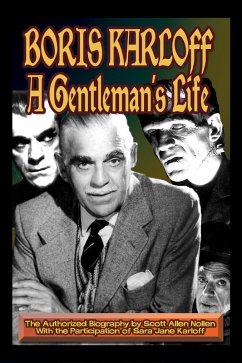 Boris Karloff: A Gentleman's Life (eBook, ePUB) - Nolen, Scott Allen