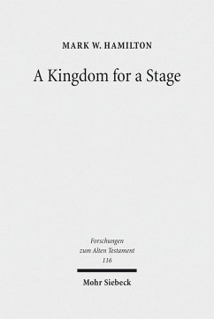 A Kingdom for a Stage (eBook, PDF) - Hamilton, Mark W.