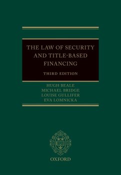 The Law of Security and Title-Based Financing (eBook, ePUB) - Beale, Hugh; Bridge, Michael; Gullifer, Louise; Lomnicka, Eva