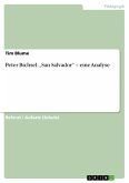 Peter Bichsel: "San Salvador" - eine Analyse (eBook, ePUB) Peter Bichsel: "San Salvador" - eine Analyse (eBook, ePUB)