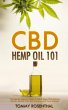 CBD Hemp Oil 101: The Essential... - Bild 1