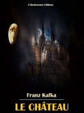 Le Château (eBook, ePUB)