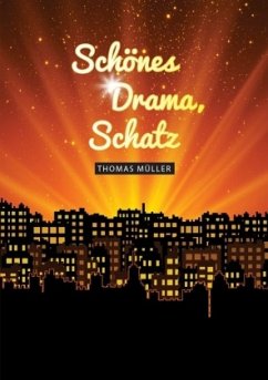 Schönes Drama, Schatz - Müller, Thomas