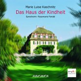 Das Haus der Kindheit (MP3-Download)