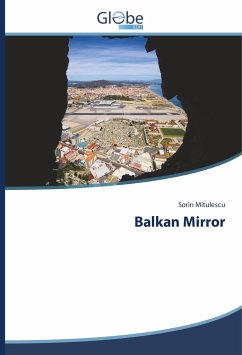 Balkan Mirror - Mitulescu, Sorin