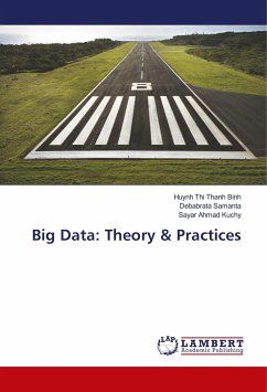 Big Data: Theory & Practices - Binh, Huynh Thi Thanh;Samanta, Debabrata;Ahmad Kuchy, Sayar