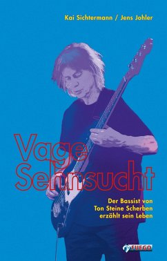Vage Sehnsucht (eBook, ePUB) - Sichtermann, Kai; Johler, Jens