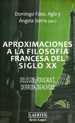 Aproximaciones a la filosofía francesa del siglo XX (eBook, ePUB) - Fernández Agiz, Domingo; Sierra González, Ángela