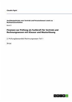 Finanzen zur Prüfung als Fachkraft für Vertrieb und Rechnungswesen mit Klausur und Musterlösung (eBook, ePUB)