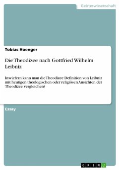 Die Theodizee nach Gottfried Wilhelm Leibniz (eBook, ePUB)