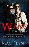 Ways of Witches (Vampire Dead-tective Book 3) (eBook, ePUB)
