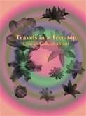 Travels in a Tree-top (eBook, ePUB)