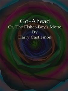 Go-Ahead (eBook, ePUB) - Castlemon, Harry