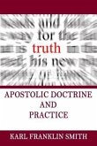 Apostolic Doctrine and Practice (eBook, ePUB)