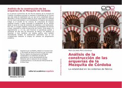 Análisis de la construcción de las arquerías de la Mezquita de Córdoba