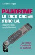 PALINDROME : La face cachee d'une LAL... - Bild 1