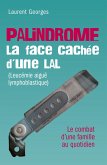 PALINDROME : La face cachee d'une LAL (Leucemie aigue lymphoblastique) (eBook, ePUB)