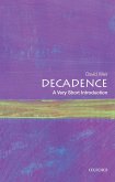 Decadence: A Very Short Introduction (eBook, ePUB)