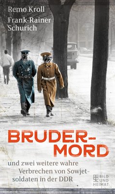 Brudermord (eBook, ePUB) - Schurich, Frank-Rainer; Kroll, Remo