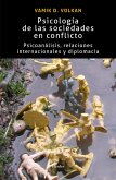 Psicología de las sociedades en conflicto (eBook, ePUB)