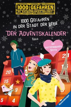 Der Adventskalender - 1000 Gefahren in der Stadt der Liebe (eBook, ePUB) - Thilo