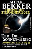 Chronik der Sternenkrieger - Der Drei-Sonnen-Krieg (eBook, ePUB)