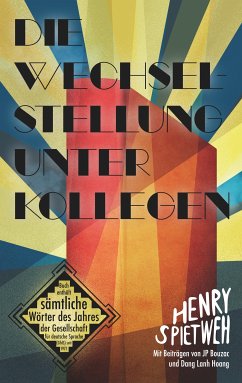 Die Wechselstellung unter Kollegen (eBook, ePUB) - Spietweh, Henry; Bouzac, J.P.; Hoang, Dang-Lanh