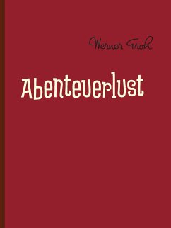 Abenteuerlust (eBook, ePUB)