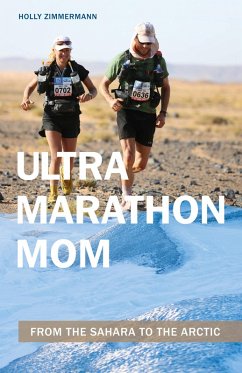 Ultramarathon Mom (eBook, ePUB) - Zimmermann, Holly