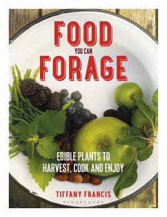 Food You Can Forage (eBook, ePUB) - Francis-Baker, Tiffany
