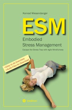 ESM-Embodied Stress Management (eBook, ePUB) - Wiesendanger, Konrad