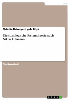 Die soziologische Systemtheorie nach Niklas Luhmann (eBook, ePUB) - Dabergott, geb. Bilyk, Natallia