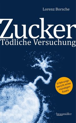 Zucker - Tödliche Versuchung (eBook, ePUB) - Borsche, Lorenz